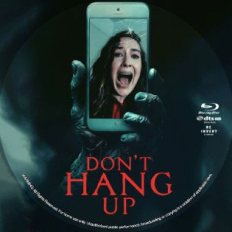 Dont Hang Up 2022