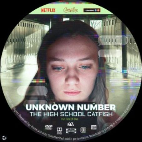 Unknown Number The High School Catfish 2024