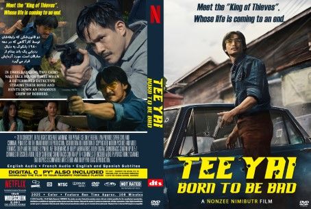 Tee Yai Born to Be Bad 2025